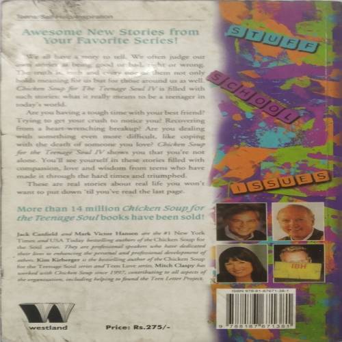 Chicken Soup for the Teenage Soul IV: Stories of Life, Love and Learning