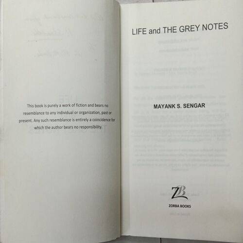 Life And The Grey Notes ( By Mayank S. Sengar )