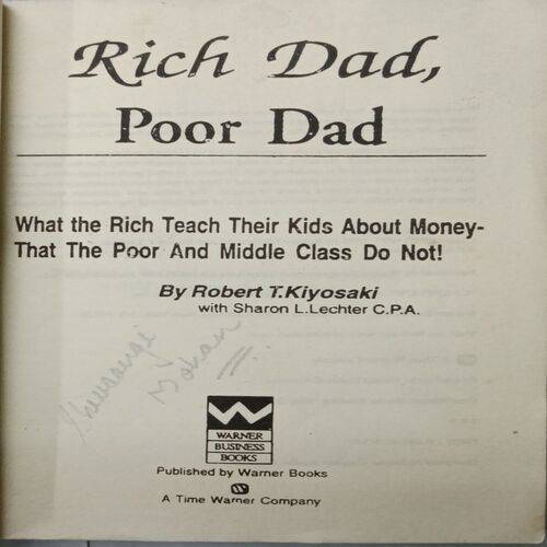 Rich Dad Poor Dad ( BY Robert T.Kiyosaki )