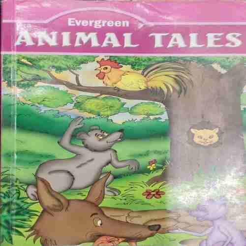 EVWEGREEN ANNIMAL TALES...