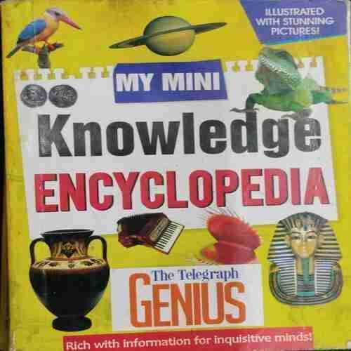 MY MINI KNOWLEDGE ENCYCLOPEDIA