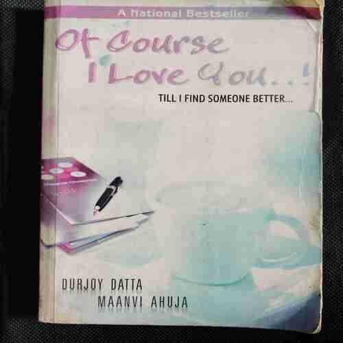 Of Course I Love you ( Durjoy Datta & Maanvi Ahuja )