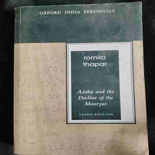 Asoka And THe Decline Of The Mauryas  (Romila Thapar )