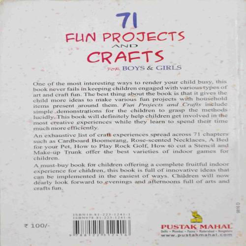 71 FUN PROJECTS AND CRAFTS FOR BOYS AND GIRLS.