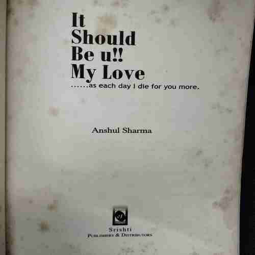 It Should Be U My Love (Anshul Sharma )