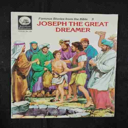 FAMOUS STORIES FROM THE BIBLE 3 JOSEPH THE GREAT DREAMER