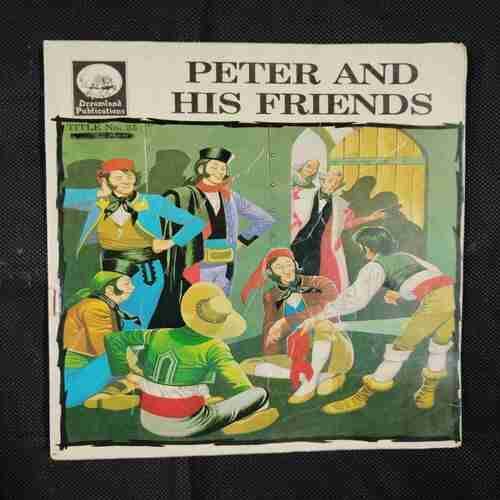 PETER AND HIS FRIENDS