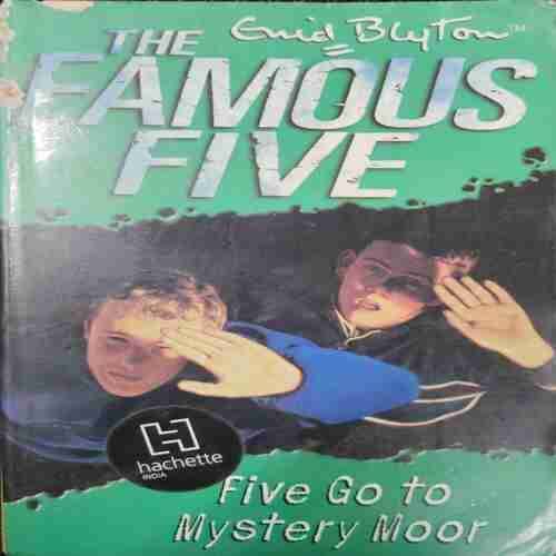 The Famous Five:Five Go To MYstery Moor (Enid Blyton )