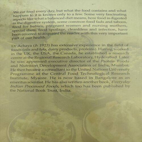 Your Food And You . ( K. T. Achaya ).