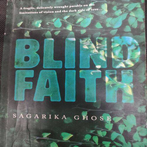 Blind Faith ( Sagarika Ghose ).