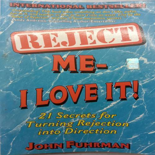 Reject Me - I Love It