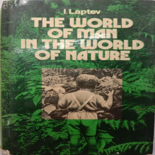 The World Of Man In The World Of Nature