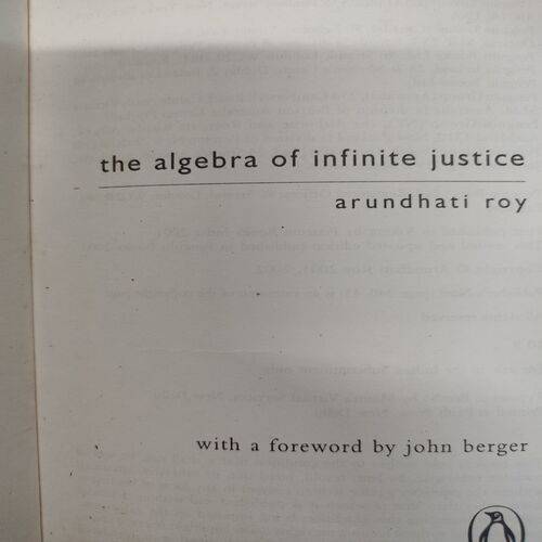 The Algebra Of Infinite Arundhti Roy Justice .