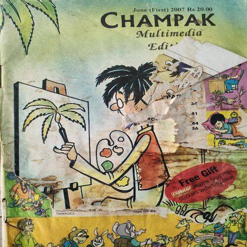 Champak . Edition :- ( June - 1st - 2007 ). Front Cover & Back Cover Damage .