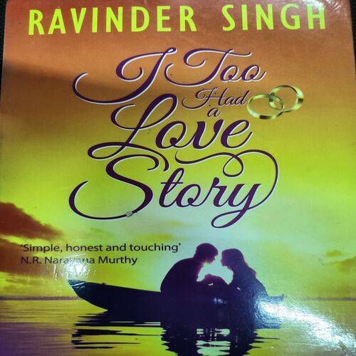 I To Had A Love Story . ( Ravinder Singh ) .