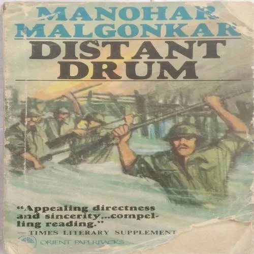 Distant Drum by Manohar Malgonkar