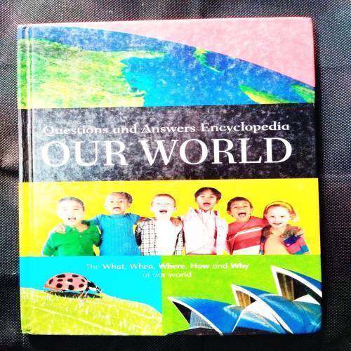 Questions And Answers Encyclopedia ( Our World ) .