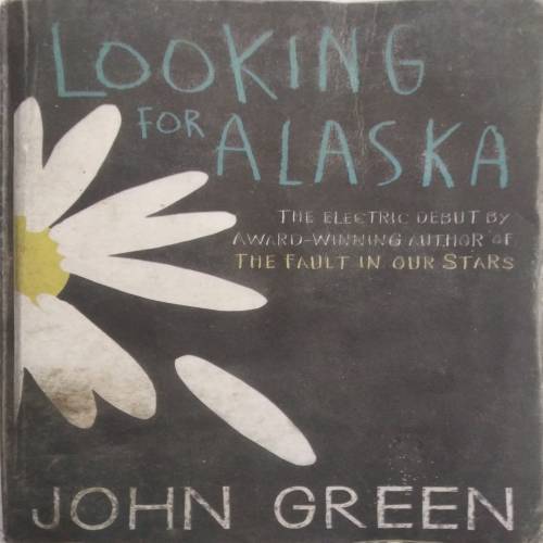 Looking for Alaska : Green, John