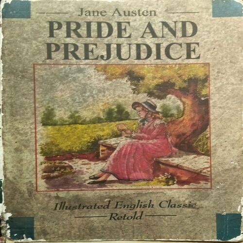 Pride And Prejudice ( By Jane Austen )
