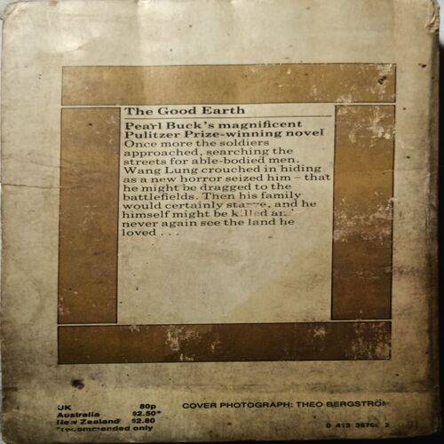 The Good Earth ( By Pearl S. Buck )