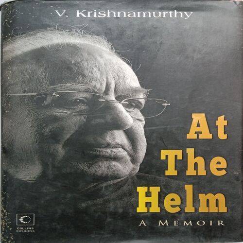 At The Helm A Memoir ( V.Krishnamurthy ) ( A Little Damage Book )