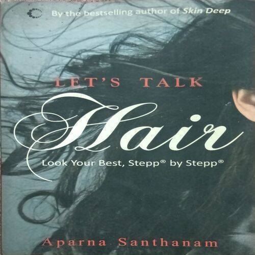 Let's Talk Hair ( Aparna Santhanam )