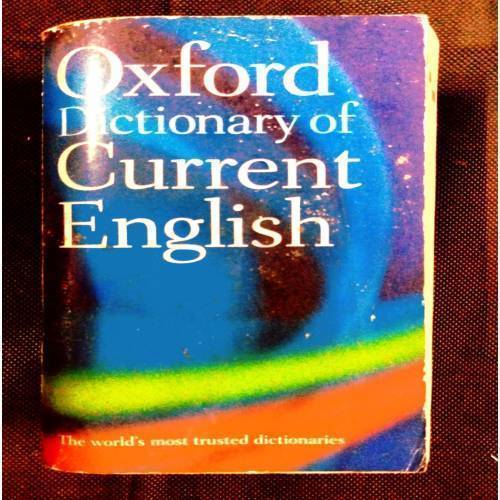 Oxford Dictionary Of Current English .