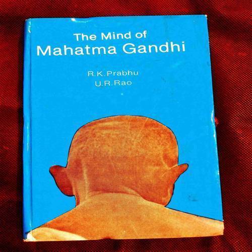 The Mind Of Mahatma Gandhi ( R. K. Prabhu ) .