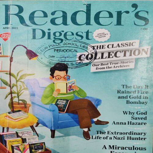 Reader’s Digest . Edition :- ( April - 2022 ) .
