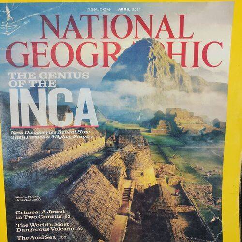 National Geographic ( The Genius Of The INCA ) . Edition :- ( April - 2011 ) . No. Of Pages = 150 .