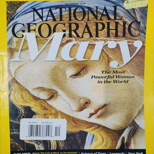 National Geographic ( Mary ) . Edition :- ( Dec - 2015 ). No. Of Pages = 150 .