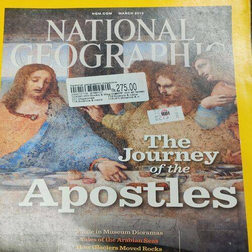 National Geographic ( The Journey Of The Apostles ). Edition :- ( March - 2012 ). No. Of Pages = 154 .
