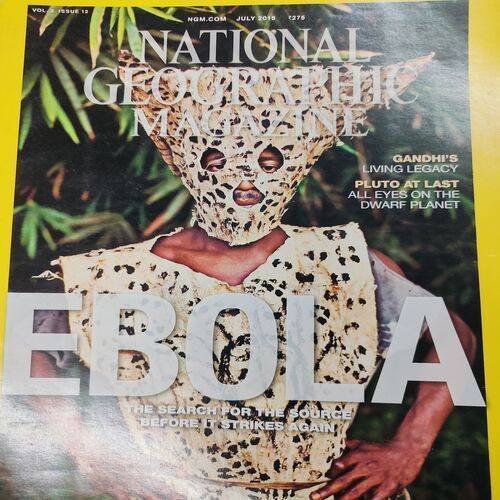 National Geographic ( Ebola ) . Edition :- ( July - 2015 ). No. Of Pages = 130 .