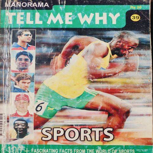 Tell Me Why ( Sports ) . Edition :- ( Dec - 2009 , Vol. 04 , No. 03 ).