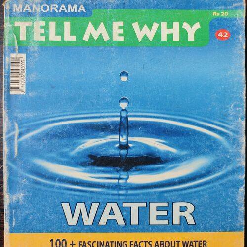 Tell Me Why ( Water ). Edition :- ( March - 2010 , Vol. 04 , No. 06 ) .