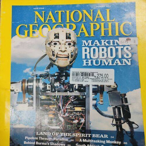 National Geographic ( Making Robots Human ) . Edition :- ( Aug - 2011 ) . No. Of Pages = 138 .