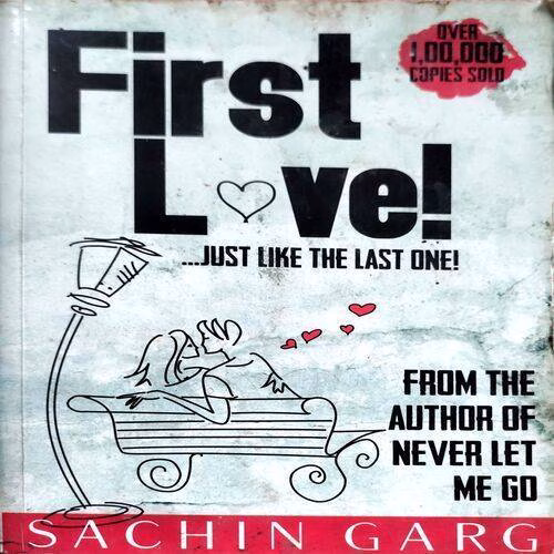 First Love Just Like The Last One  (No. of pages. 238)