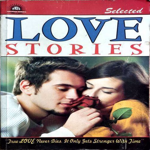 Love Stories (No. of pages. 222)