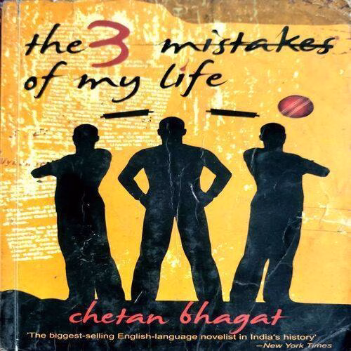 The 3 Mistakes Of My Life (No. of pages 256)