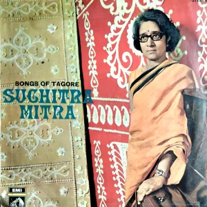 Songs Of Tagore Suchitra Mitra