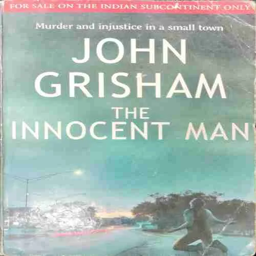 The Innocent Man : John Grisham  (Start from Page No.39)
