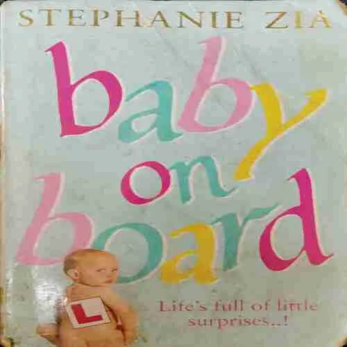 Baby On Board ; Stephanie Zia (Rs.635)
