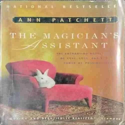 Ann Patchett ; The Magician's Ssistant (Rs.1368)