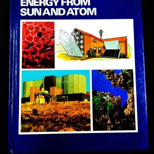 Energy From Sun And Atom .