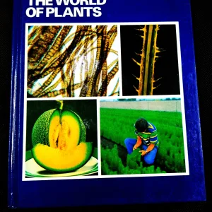 The World Of Plants .