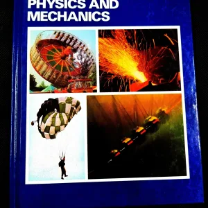 Physics And Mechanics .
