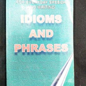 Idioms And Phrases .