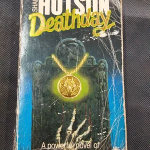 Deathday ( Shaun Hutson ) .