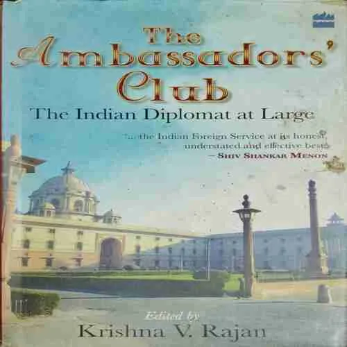 The Ambassadors Club ; Krishna V. Rajan (Rs.599)