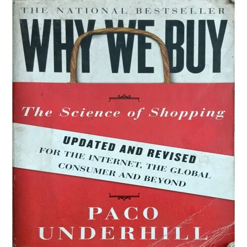 Why We Buy ( Paco Underhill ) ( Total Pages = 308 )